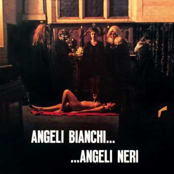 Album Piero Umiliani: Angeli Bianchi.... Angeli Neri (Colonna Sonora Originale Del Film)