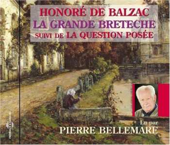 Album Pierre Bellemare: Grande Breteche: Balzac