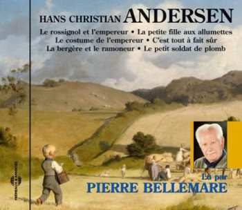 Album Pierre Bellemare: Rossignol Et L'empereur: Hans Christian Andersen