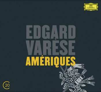 Album The Chicago Symphony Orchestra: Amériques · Arcana · Déserts · Ionisation