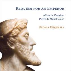 Album Pierre De Manchicourt: Missa De Requiem