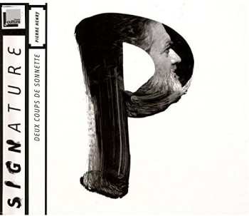 Album Pierre Henry: Deux Coups De Sonnette