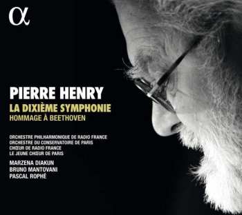 CD Orchestre Philharmonique De Radio France: La Dixième Symphonie, Hommage à Beethoven