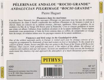 CD Pierre Huguet: Pélerinage Andalou "Rocio Grande"