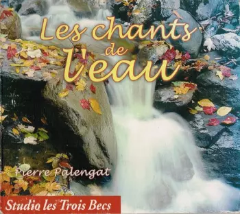 Les Chants De L'Eau
