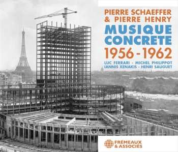 2CD Pierre Henry: Musique Concrète 1956 - 1962