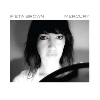 Album Pieta Brown: Mercury