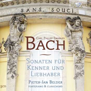 Album Pieter-Jan Belder: Carl Philipp Emanuel Bach: Sonaten Für Kenner Und Liebhaber