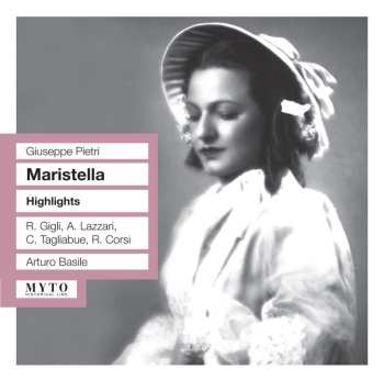 Album Pietri / Gigili / Corsi / Lazzari / Basile: Maristella Dramma Lirico In Tre Atti