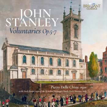 Album Pietro Delle Chiaie: Stanley: Voluntaries Op. 5 6 & 7