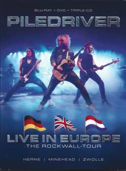 3CD/DVD/Dobozkészlet/Blu-ray Piledriver: Live In Europe - The ROCKWALL-Tour