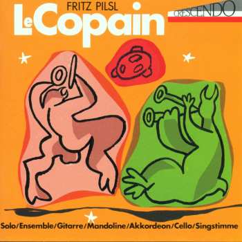 Album Pilsl / Troester / Geiss / Rotenbek Trio: Le Copain