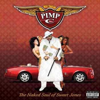 Album Pimp C: The Naked Soul Of Sweet Jones