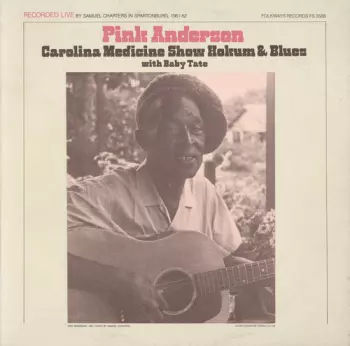Pink Anderson: Carolina Medicine Show Hokum & Blues