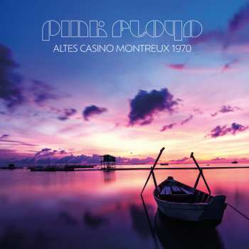 Album Pink Floyd: Altes Casino - Montreux 1970