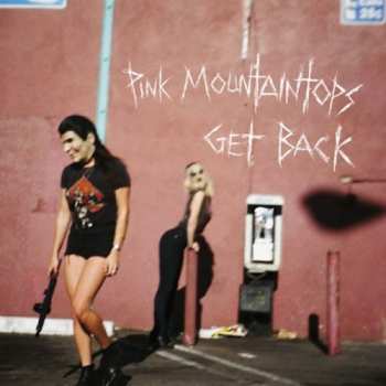 CD Pink Mountaintops: Get Back