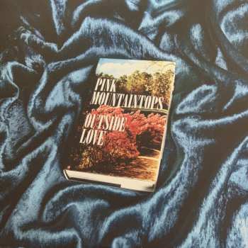 LP Pink Mountaintops: Outside Love