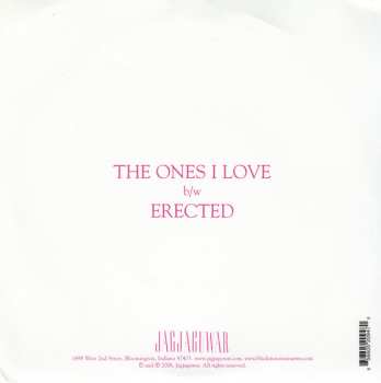 SP Pink Mountaintops: The Ones I Love / Erected