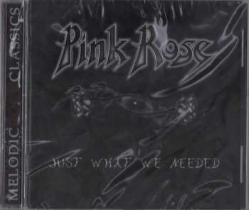 Album Pink Rose: Just What We Needed