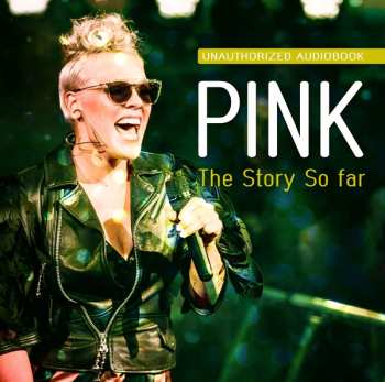 CD P!NK: The Story So Far
