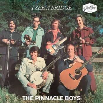 Album Pinnacle Boys: I See A Bridge