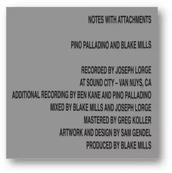 Pino Palladino: Notes With Attachments