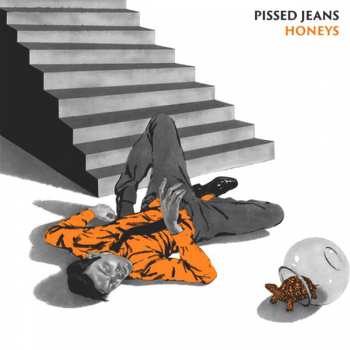 LP Pissed Jeans: Honeys