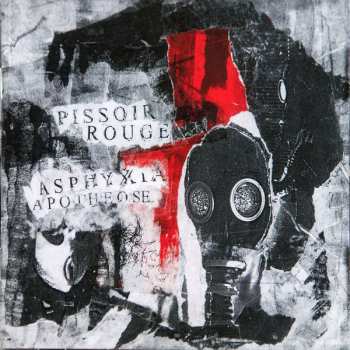 Album Pissoir Rouge: Asphyxia Apotheose