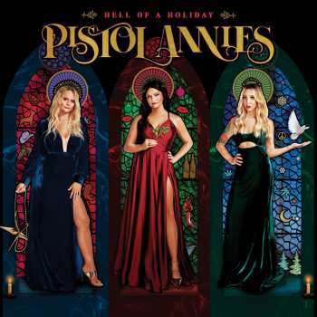 Album Pistol Annies: Hell of a Holiday