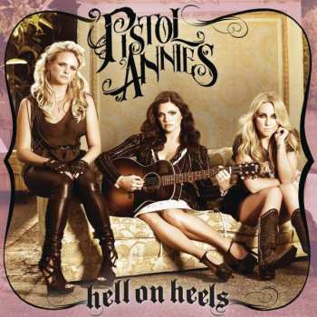 Album Pistol Annies: Hell on Heels