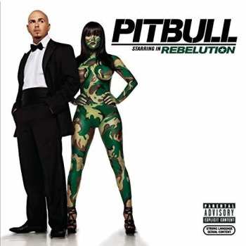 Album Pitbull: Pitbull Starring In Rebelution