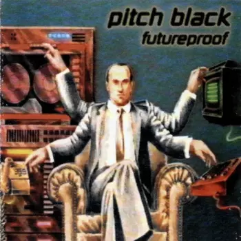 Pitch Black: Futureproof