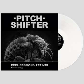 LP Pitchshifter: Peel Sessions 1991-93 CLR | LTD