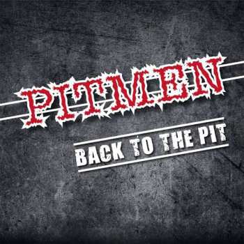 CD Pitmen: Back To The Pit