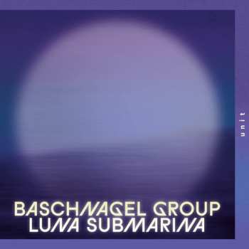 CD Pius Baschnagel: Luna Submarina