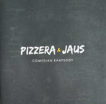 LP Pizzera & Jaus: Comedian Rhapsody