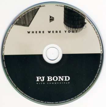 CD PJ Bond: Where Were You?