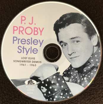 CD P.J. Proby: Presley Style (Lost Elvis Songwriter Demos 1961-1963)