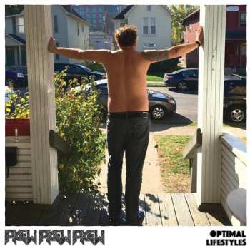 LP Pkew Pkew Pkew (Gunshots): Optimal Lifestyles