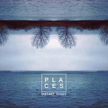 Album Places: Distant Edges