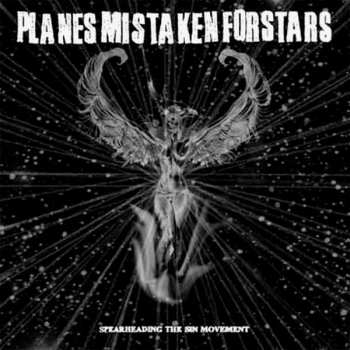 Album Planes Mistaken For Stars: Spearheading The Sin Movement