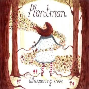 Album Plantman: Whispering Trees