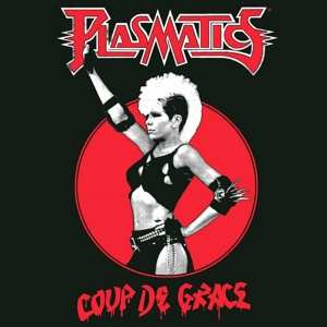 Album Plasmatics: Coup De Grace
