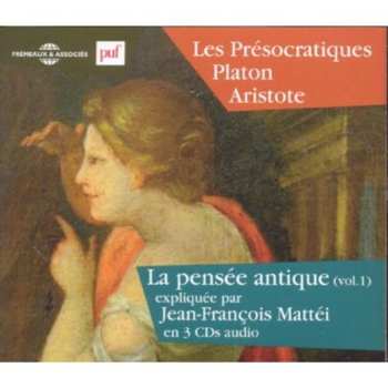 Album Plato / Aristotle / Mattei,jean-francois: V1: La Pensee Antique