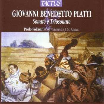 Album Platti / Pollastri / M Anciuti Ensemble: Sonatas & Trio Sonatas