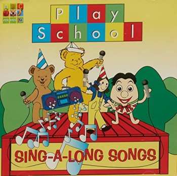 Album Play School: Sing-A-Long Songs
