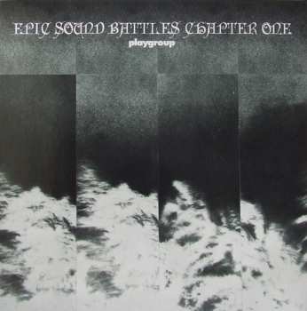 LP Playgroup: Epic Sound Battles Chapter One CLR