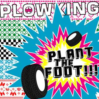 Album Plowking: Plant The Foot !!!