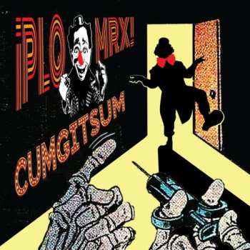 Album Plq Mrx: Cumgitsum