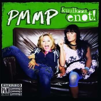 CD PMMP: Kuulkaas Enot!